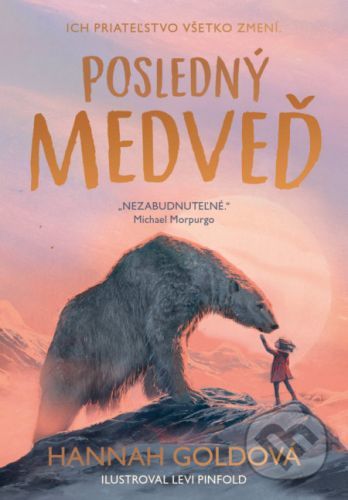 Posledný medveď - Hannah Goldová