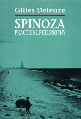 Spinoza: Practical Philosophy (Deleuze Gilles)(Paperback)