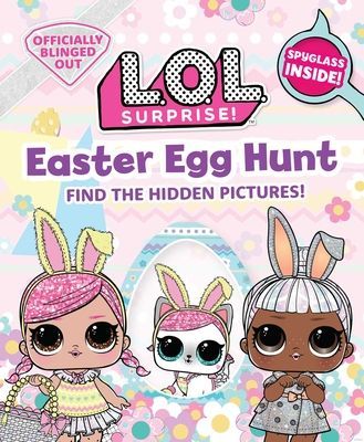 L.O.L. Surprise! Easter Egg Hunt: L.O.L. Gifts for Girls Aged 5+ Lol Surprise Find the Hidden Pictures Exclusive Spyglass 20 Scenes to Explore (Insight Kids)(Paperback)