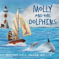 Molly and the Dolphins (Doyle Malachy)(Paperback / softback)