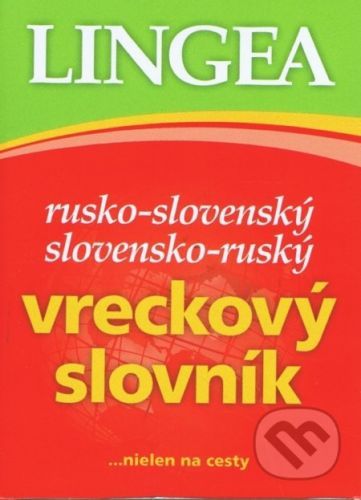 Rusko-slovenský slovensko-ruský vreckový slovník - 4.vydanie - Lingea