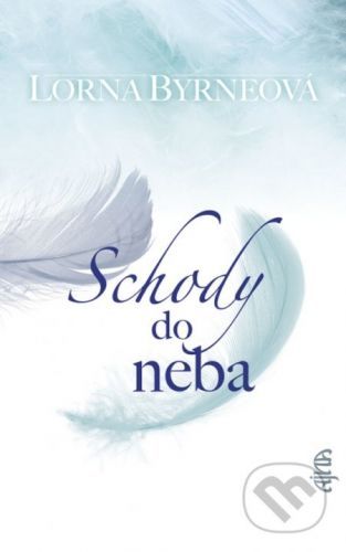 Schody do neba - Lorna Byrne