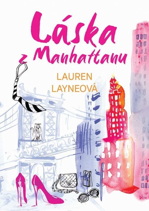 Láska z Manhattanu - Layne Lauren