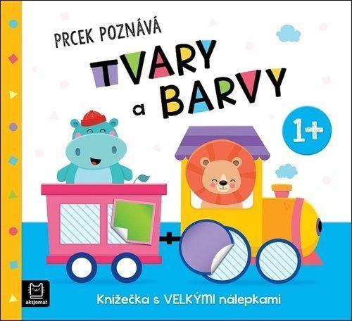 Prcek poznává tvary a barvy 1+ - Agnieszka Bator