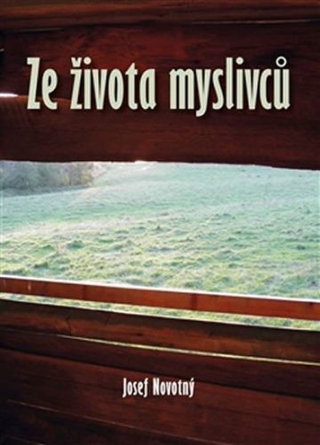 Ze života myslivců - Josef Novotný