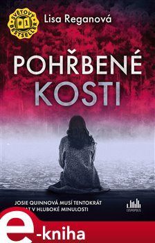 Pohřbené kosti - Lisa Reganová