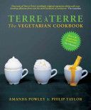 Terre a Terre - The Vegetarian Cookbook (Powley Amanda)(Pevná vazba)