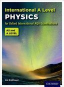 International A Level Physics for Oxford International AQA Examinations (Breithaupt Jim)(Paperback)