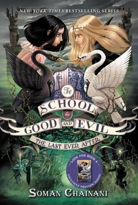 The School for Good and Evil #3: The Last Ever After (Chainani Soman)(Paperback)