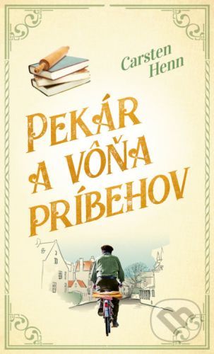 Pekár a vôňa príbehov - Carsten Henn