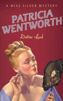 Latter End (Wentworth Patricia)(Paperback)