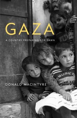 Gaza - Preparing for Dawn (Macintyre Donald)(Paperback / softback)