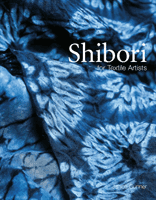 Shibori - For Textile Artists (Gunner Janice)(Paperback / softback)