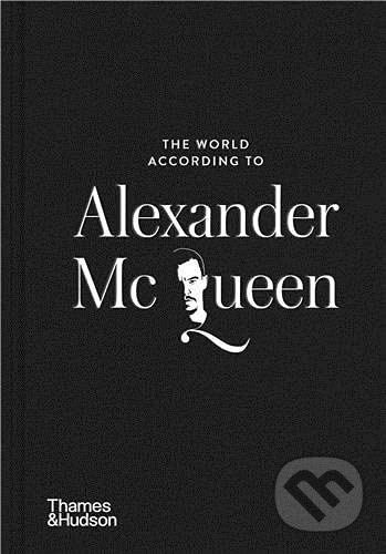 The World According to Alexander McQueen - Louise Rytter