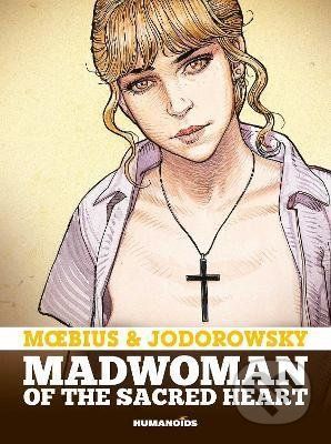 Madwoman of the Sacred Heart - Alejandro Jodorowsky