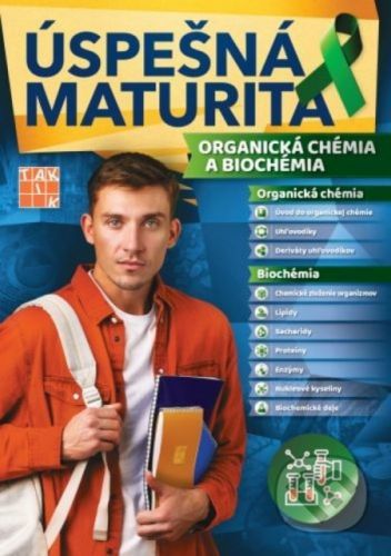 Úspešná maturita - Organická chémia a Biochémia - Miloslav Melník