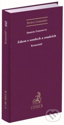 Zákon o soudech a soudcích. Komentář - Daniela Zemanová