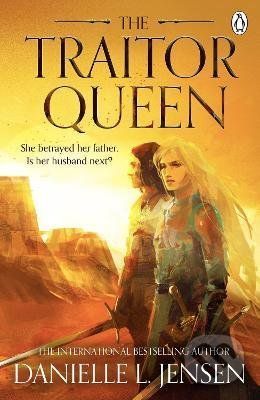 The Traitor Queen - Danielle L. Jensen