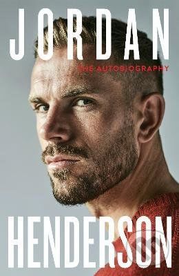 The Autobiography - Jordan Henderson