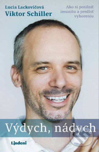 Výdych, nádych - Viktor Schiller, Lucia Lackovičová