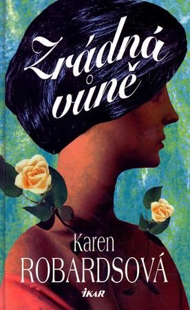 Zrádná vůně - Robardsová Karen