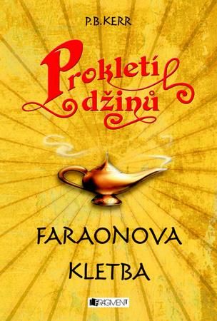 Prokletí džinů Faraonova kletba - Kerr P. B.
