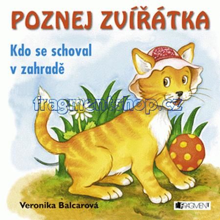 Poznej zvířátka - Balcarová Veronika