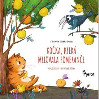 Kočka, která milovala pomeranče a další báječné terapeutické příběhy - Soltis-Doan Viktoria - e-kniha