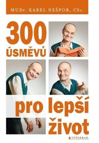 300 úsměvů pro lepší život - Karel Nešpor - e-kniha