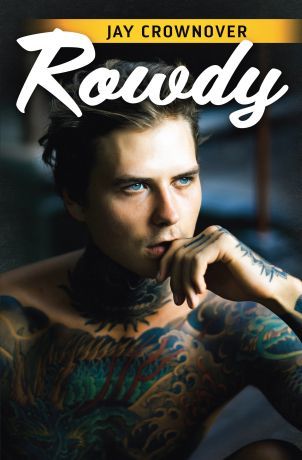 Rowdy - Jay Crownover - e-kniha