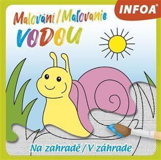 Malování / Maľovanie vodou - Na zahradě / V záhrade