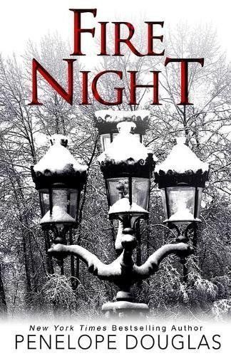 Fire Night: A Devil's Night Holiday Novella (Devil's Night #6) - Penelope Douglas