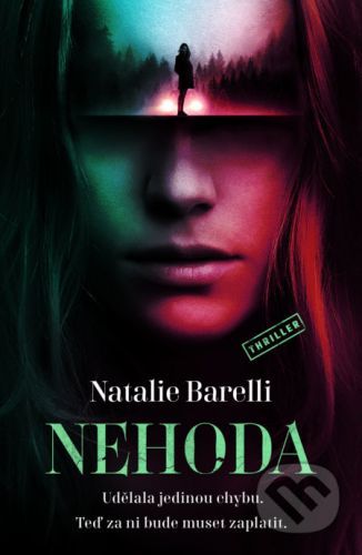 Nehoda - Natalie Barelli