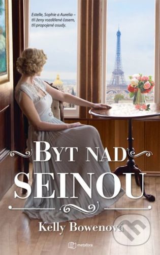 Byt nad Seinou - Kelly Bowen