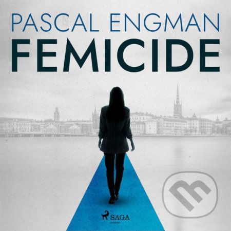 Femicide: the new shocking Scandinavian thriller (Vanessa Frank, 1)