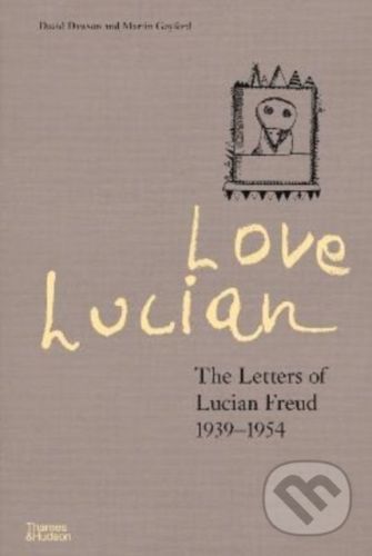 Love Lucian - David Dawson, Martin Gayford