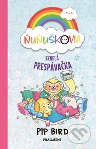 Ňuňuškovia: Skvelá prespávačka - Pip Bird