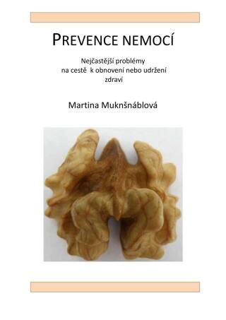 Prevence nemocí - Martina Muknšnáblová - e-kniha