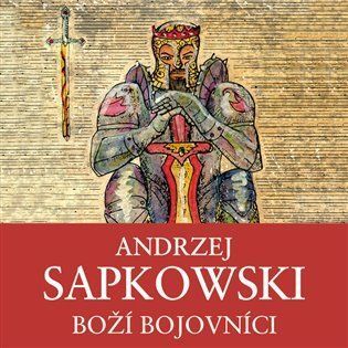 Boží bojovníci (CD) - Andrzej Sapkowski