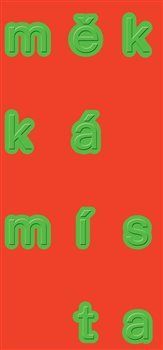 Měkká místa - Zai Xu, Jana Krejcarová-Černá, Filip Herza, Hamja Ahsan, Giulia Loi, Gwendolyn Albert, Amanda Carneiro, Brenda Villanueva Fajardo, Robert Gabris, Ábel Ravasz, Ramon Guillermo, Robin Hartanto Honggare, Brigitta Isabella, Dorota Jagoda