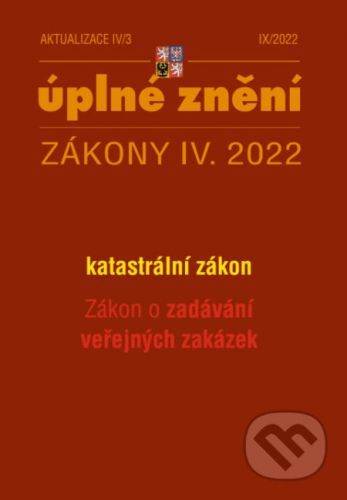 Aktualizace IV/3 2022 Zákon o zadávání veřejných zakázek, katastrální zákon