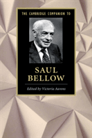Cambridge Companion to Saul Bellow (Aarons Victoria (Trinity University Texas))(Paperback)