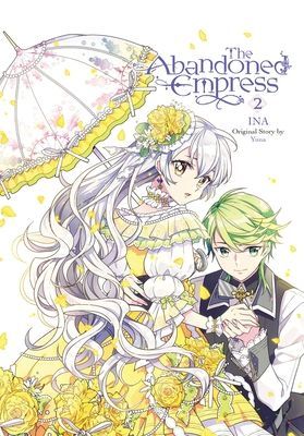The Abandoned Empress, Vol. 2 (Comic) (Ina)(Paperback)