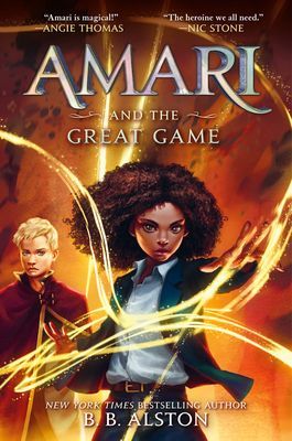 Amari and the Great Game (Alston B. B.)(Pevná vazba)