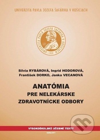 Anatómia pre nelekárske zdravotnícke odbory - Silvia Rybárová