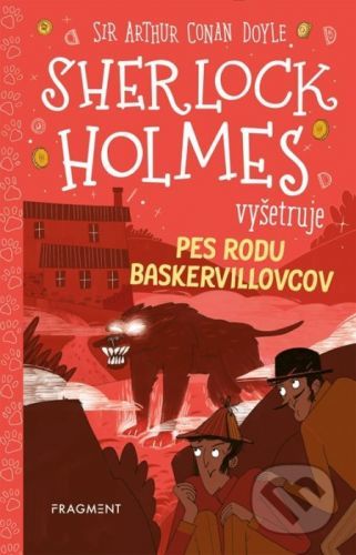 Sherlock Holmes vyšetruje: Pes rodu Baskervillovcov - Stephanie Baudet, Arthur Conan Doyle