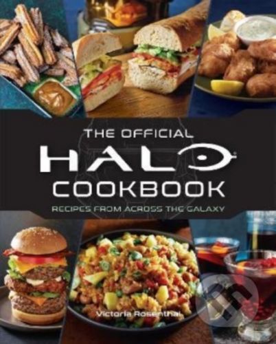 The Official Halo Cookbook - Victoria Rosenthal