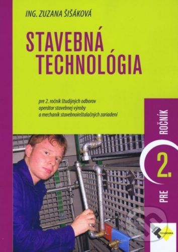 Stavebná technológia pre 2. ročník - Zuzana Šišáková