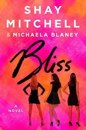 Bliss - Blaney Michaela