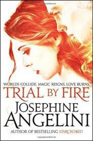 Trial by Fire - Angelini Josephine